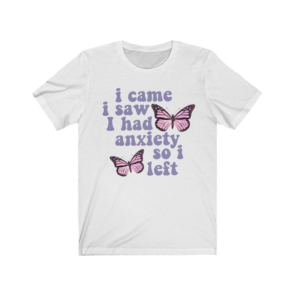 I came i saw i had anxiety so i left