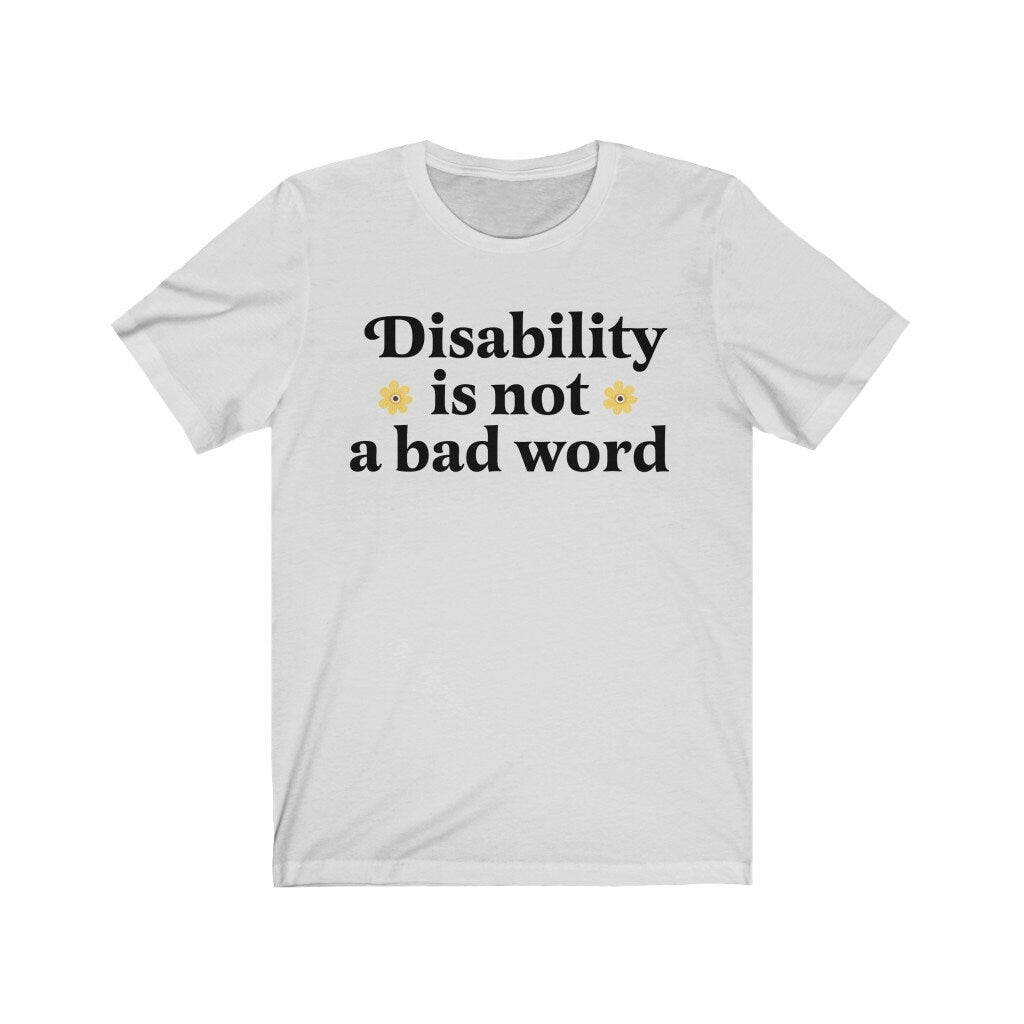 Disability is not a bad word