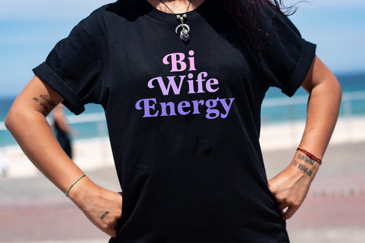 bi wife energy shirt