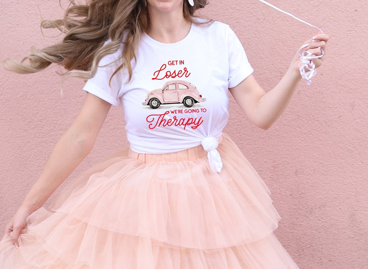 Get in Loser We're Going to Therapy Shirt