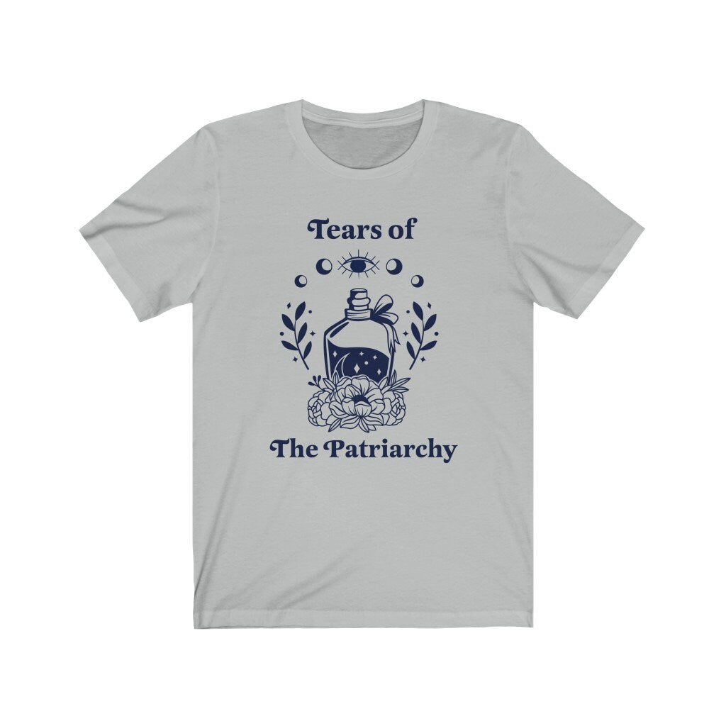 Tears of the patriarchy shirt