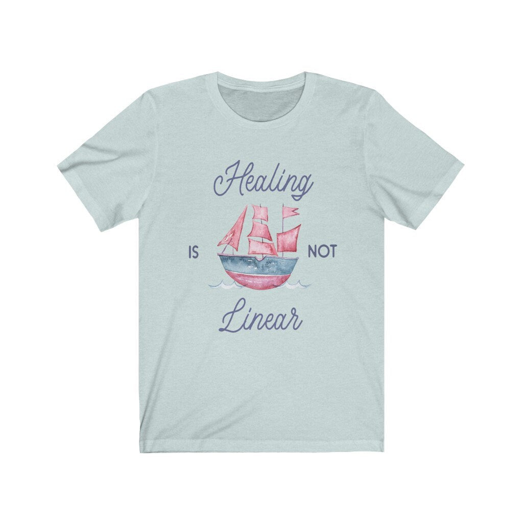 Healing is not linear shirt