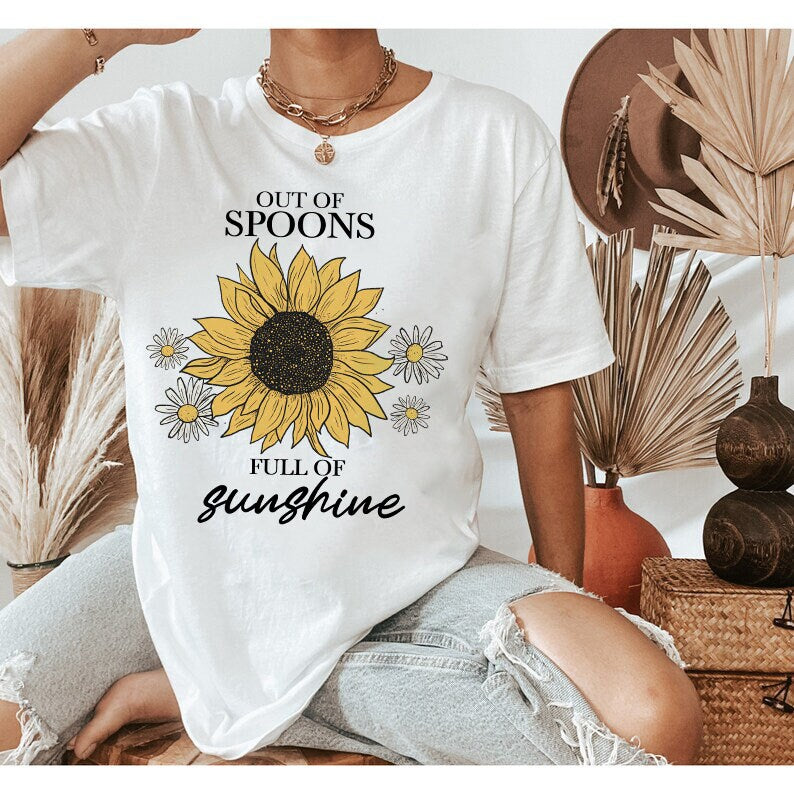 Out of spoons full of sunshine shirt