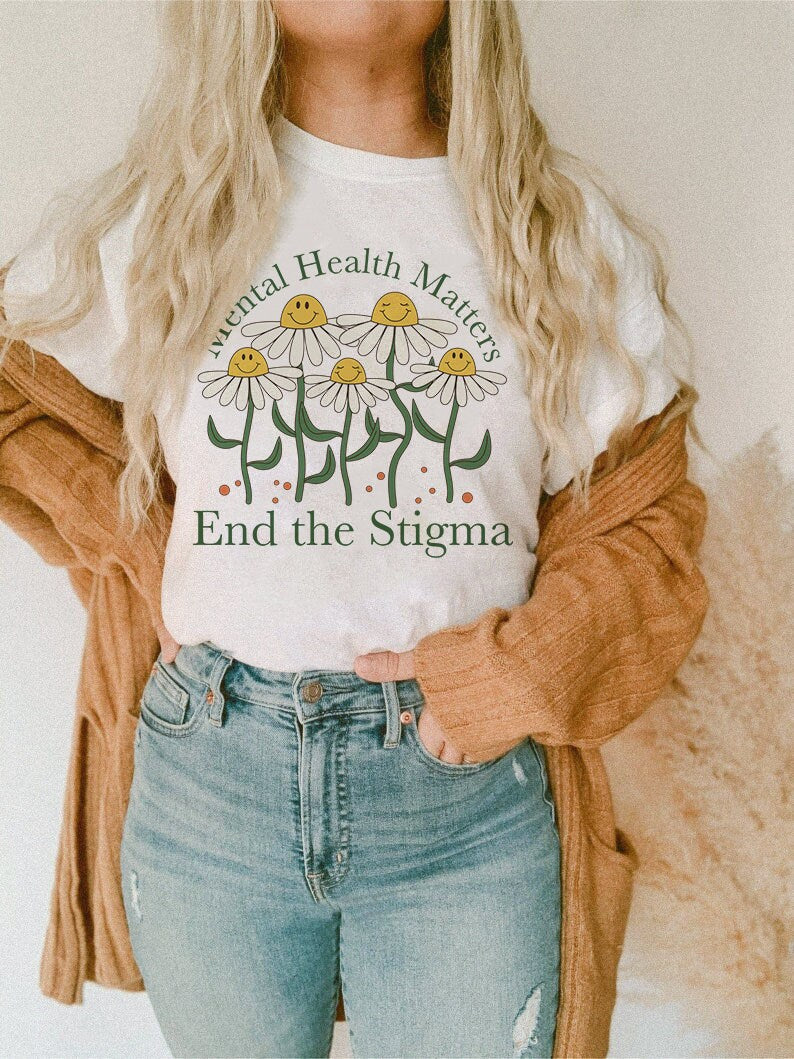 End the stigma shirt