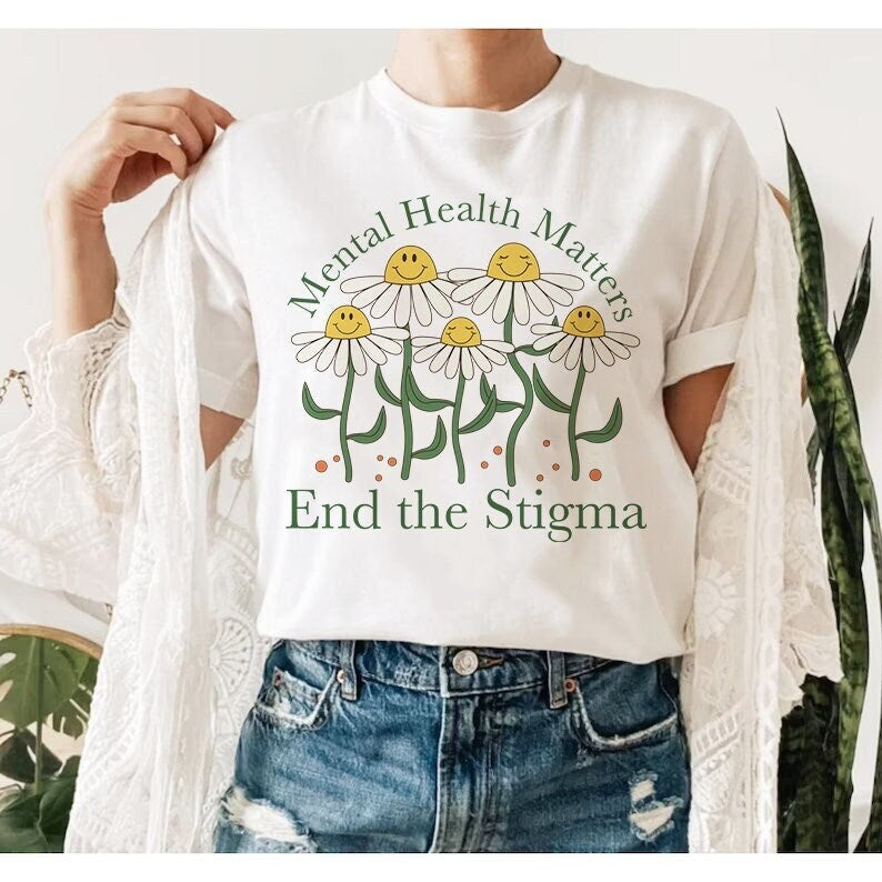 End the stigma shirt