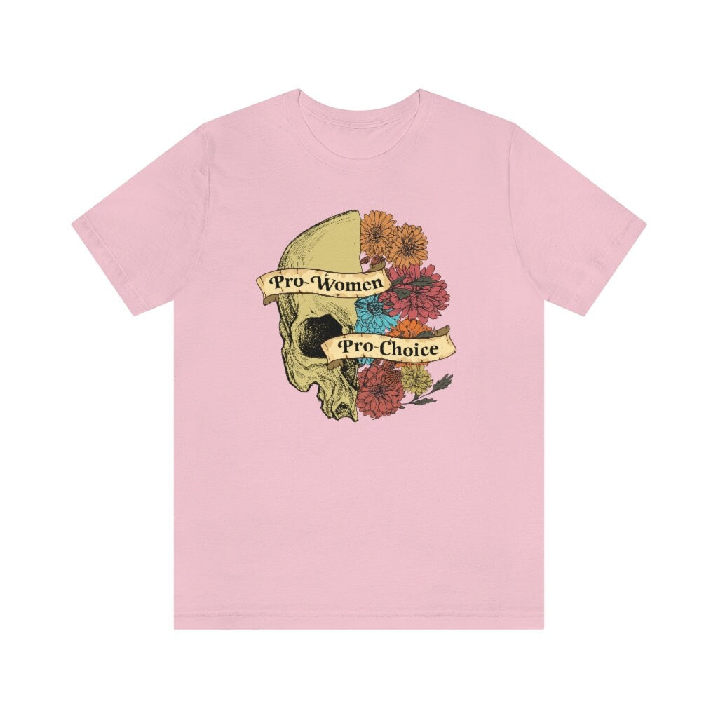 Pro-women pro-choice shirt