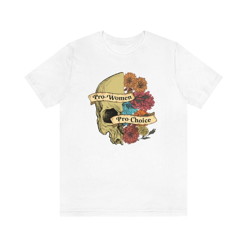 Pro-women pro-choice shirt