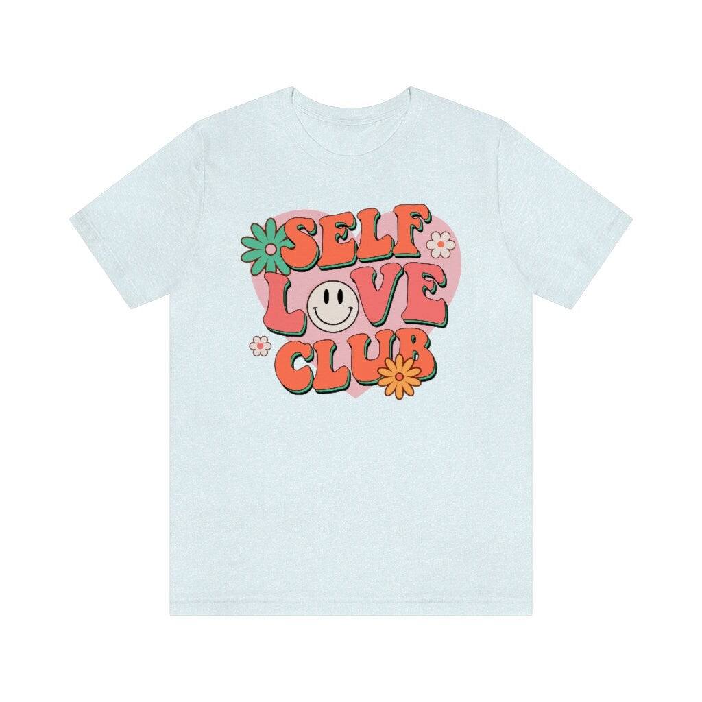 Self Love Club shirt