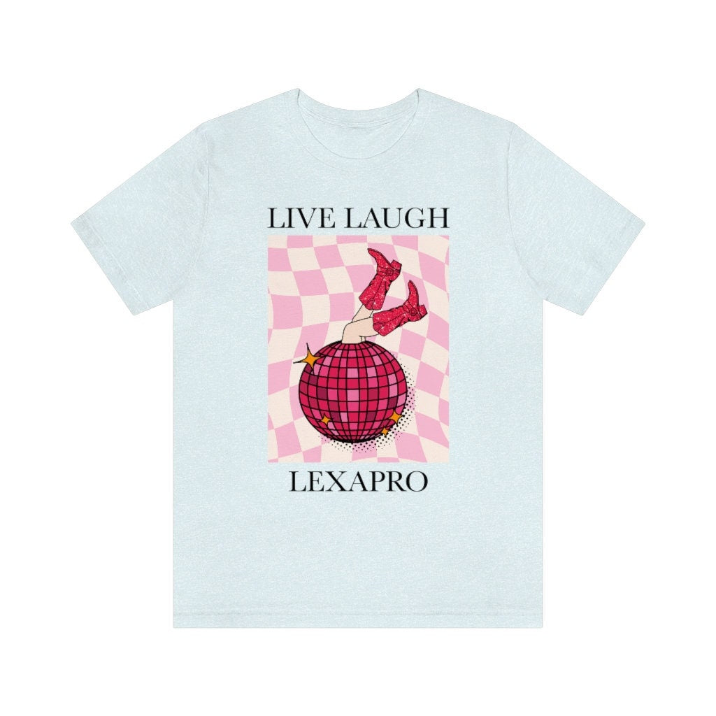 Live Laugh | depression awareness shirt | funny mental health shirt | anxiety shirt | serotonin shirt | bpd awareness | end stigma