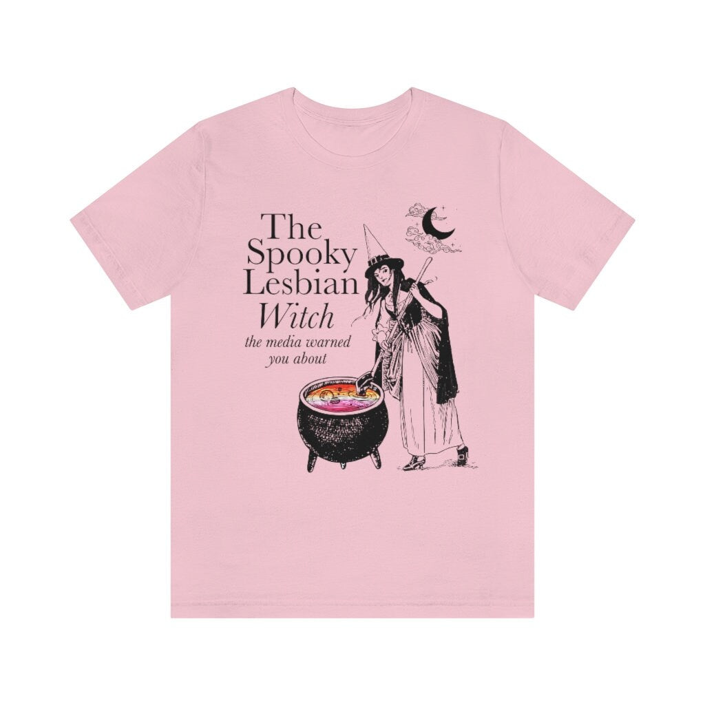 The spooky lesbian witch the media warned you about shirt