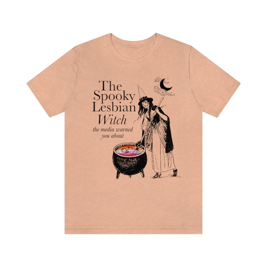 The spooky lesbian witch the media warned you about shirt