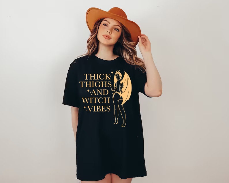 Thick thighs and witchy vibes shirt