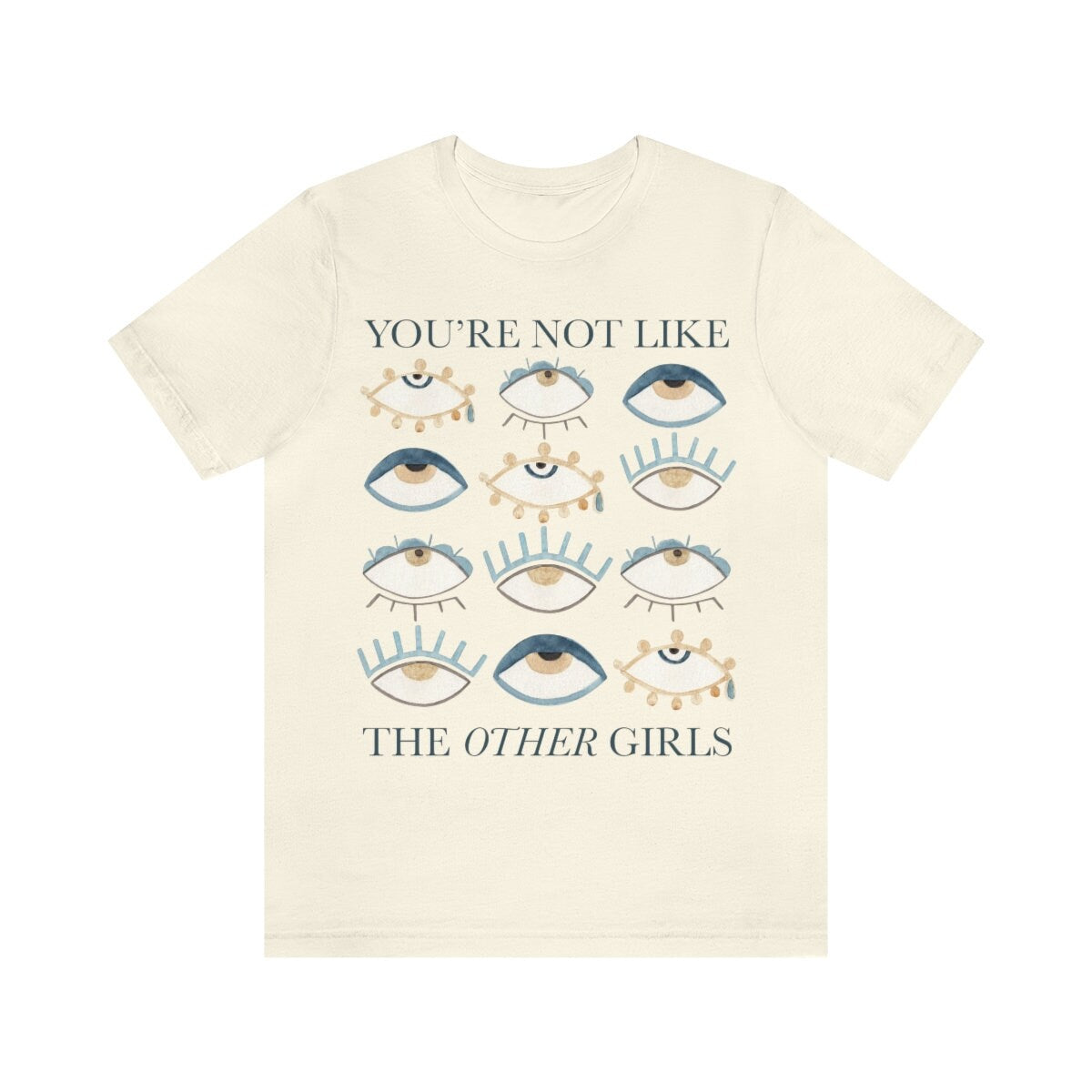 You're not like the other girls shirt