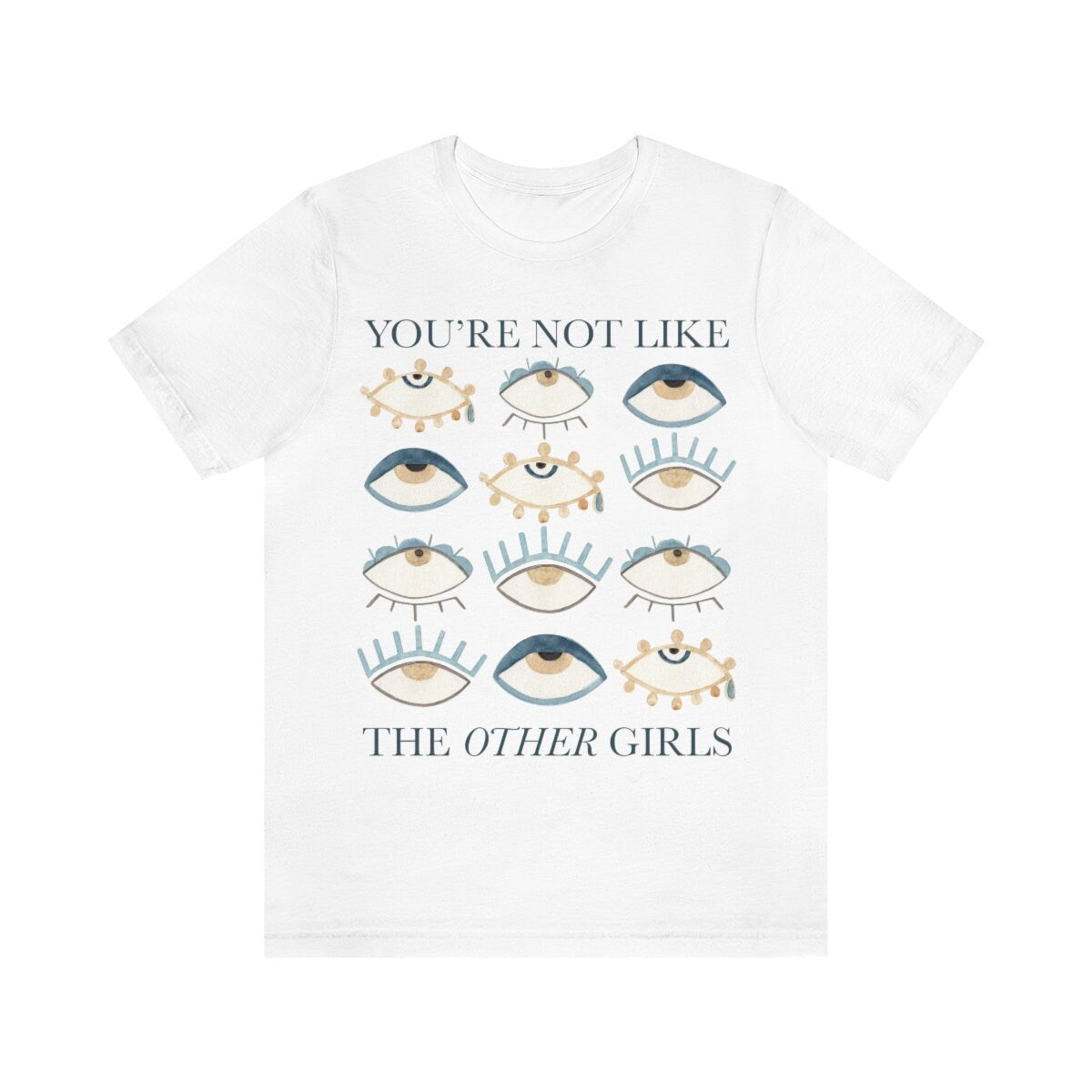You're not like the other girls shirt