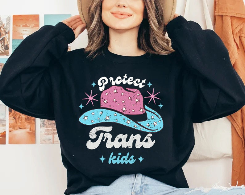 Protect trans kids sweatshirt