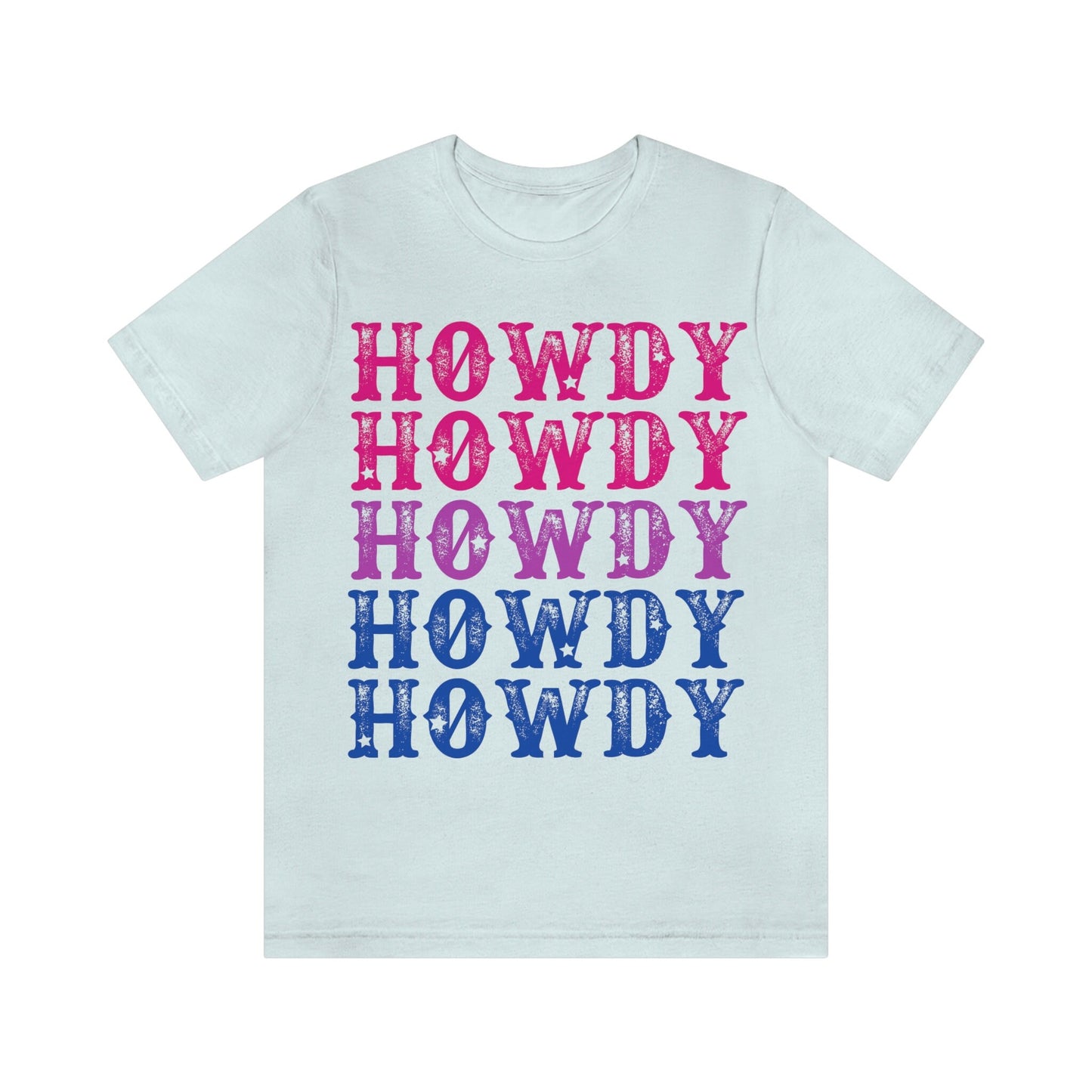 Howdy bisexuals shirt