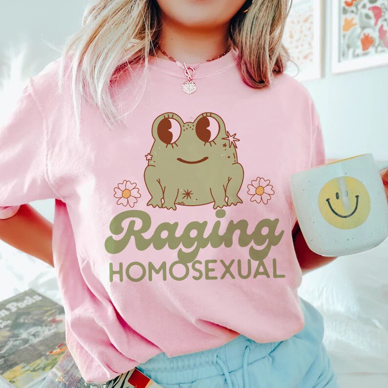 Raging homosexual shirt
