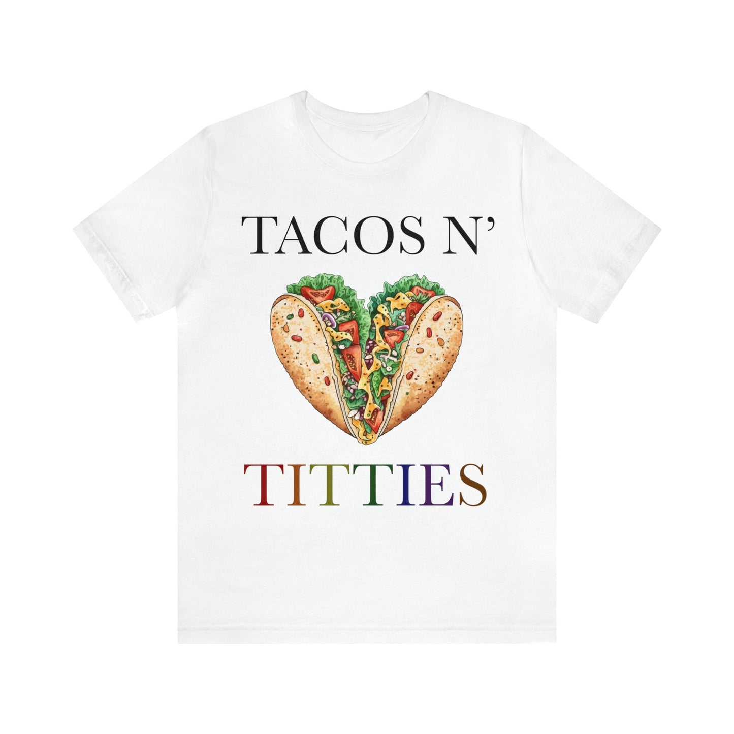 tacos and titties shirt