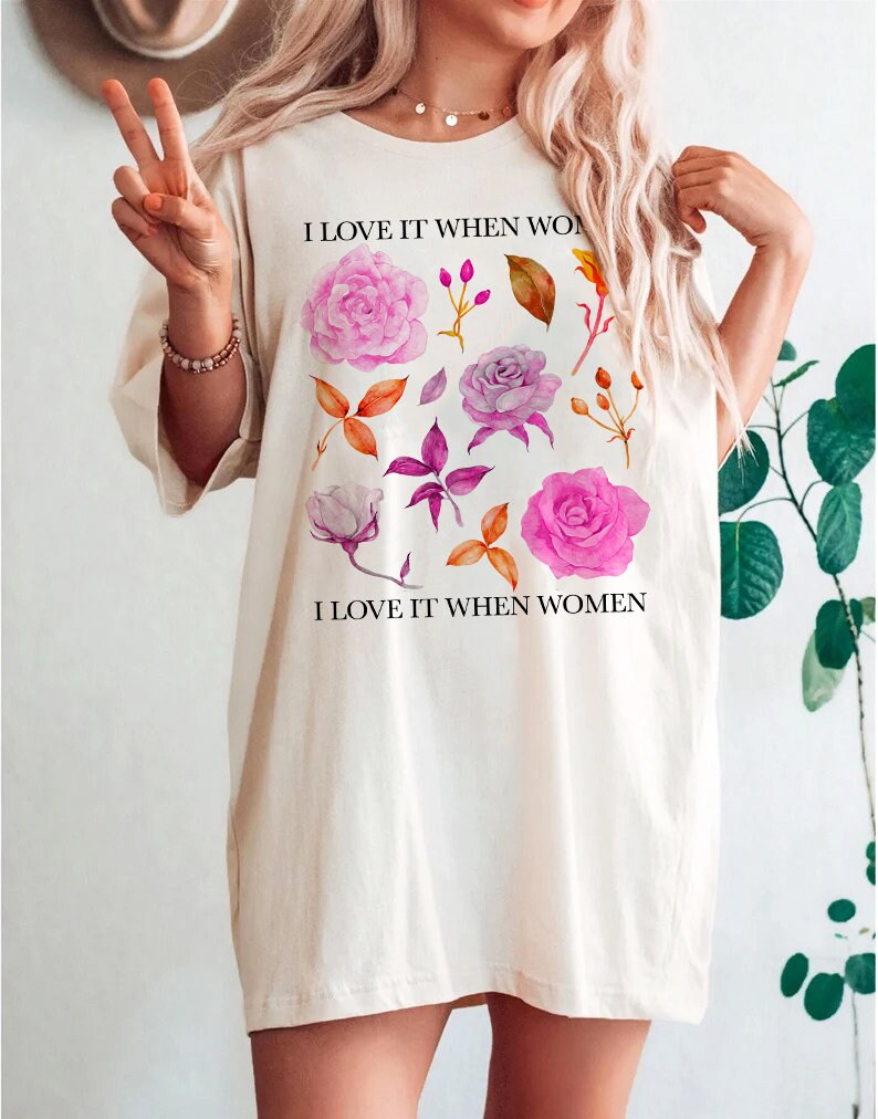 I love it when women shirt