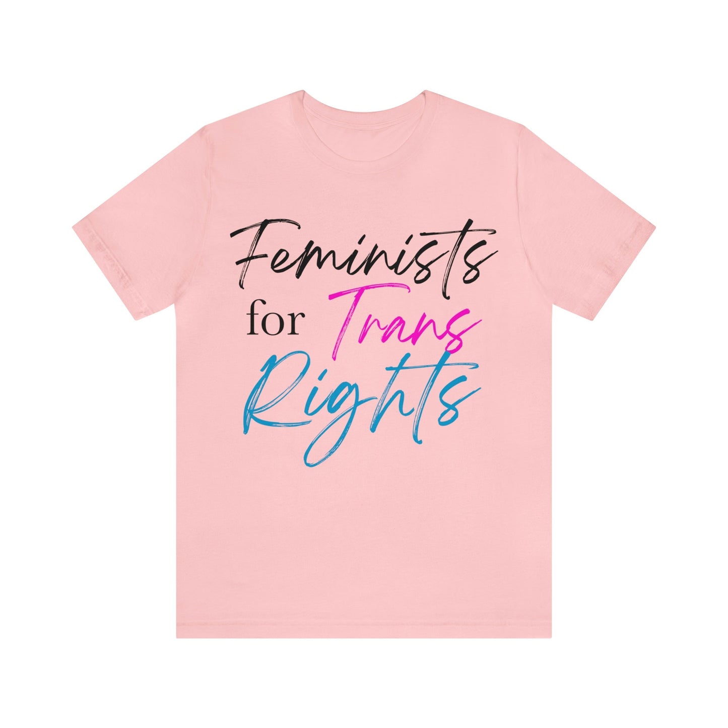 Feminists for trans rights shirt
