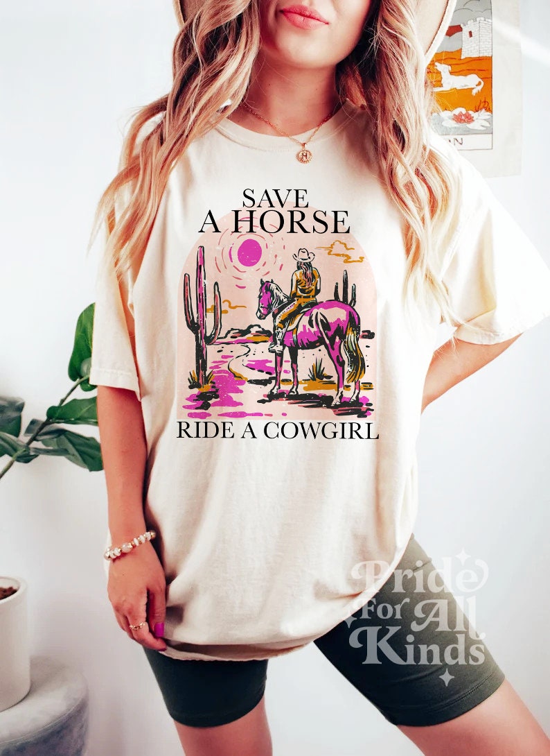 Save a horse ride a cowgirl shirt