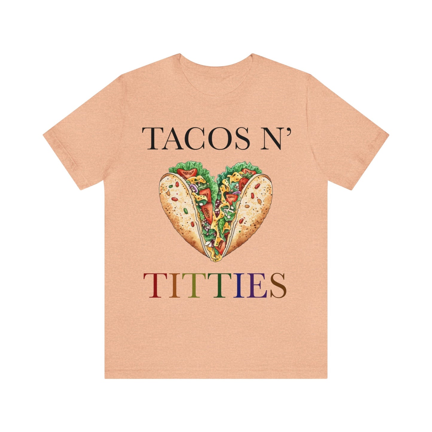 tacos and titties shirt