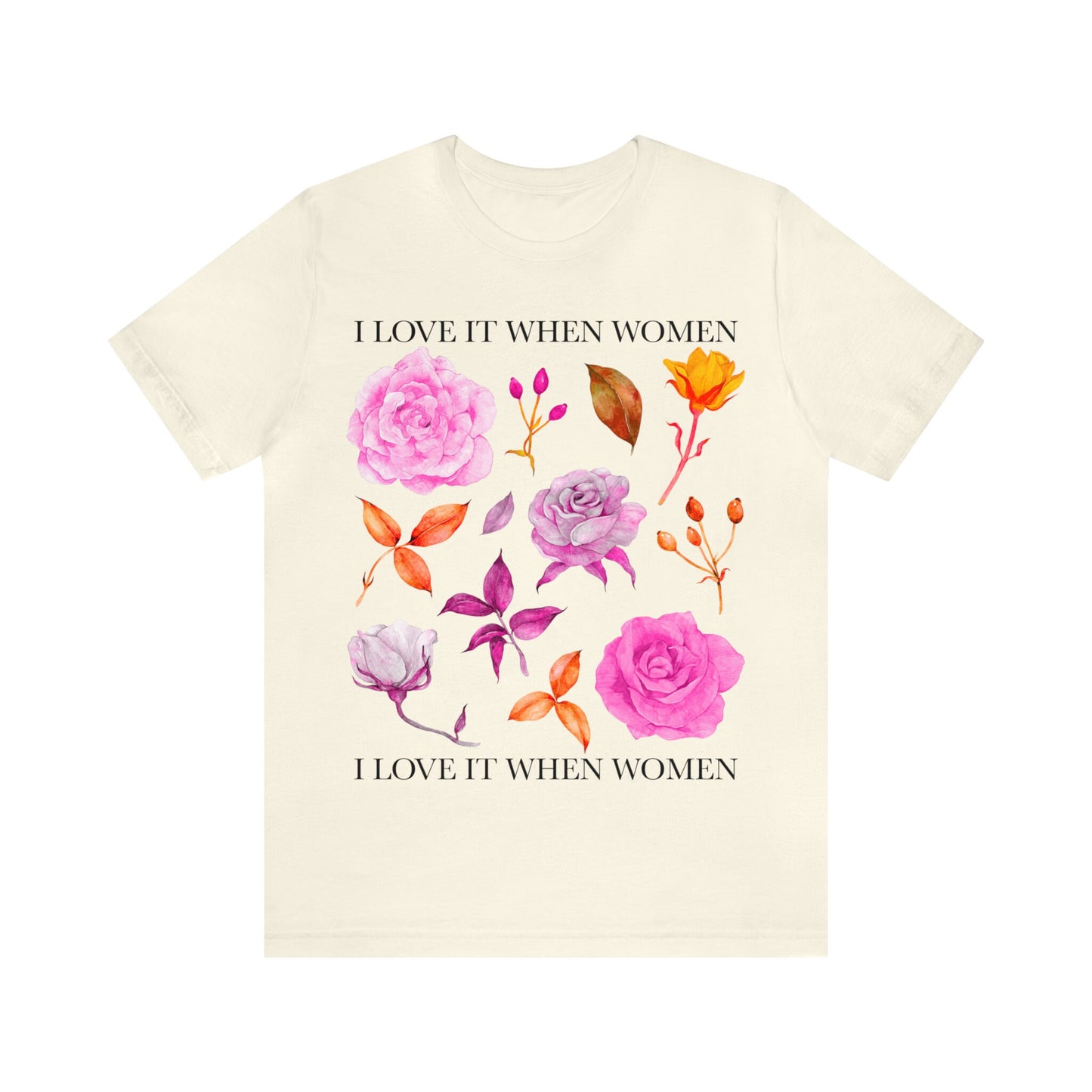 I love it when women shirt