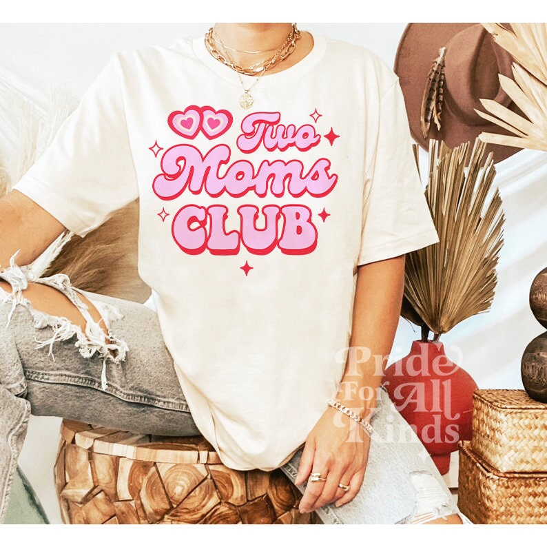 Two moms club shirt