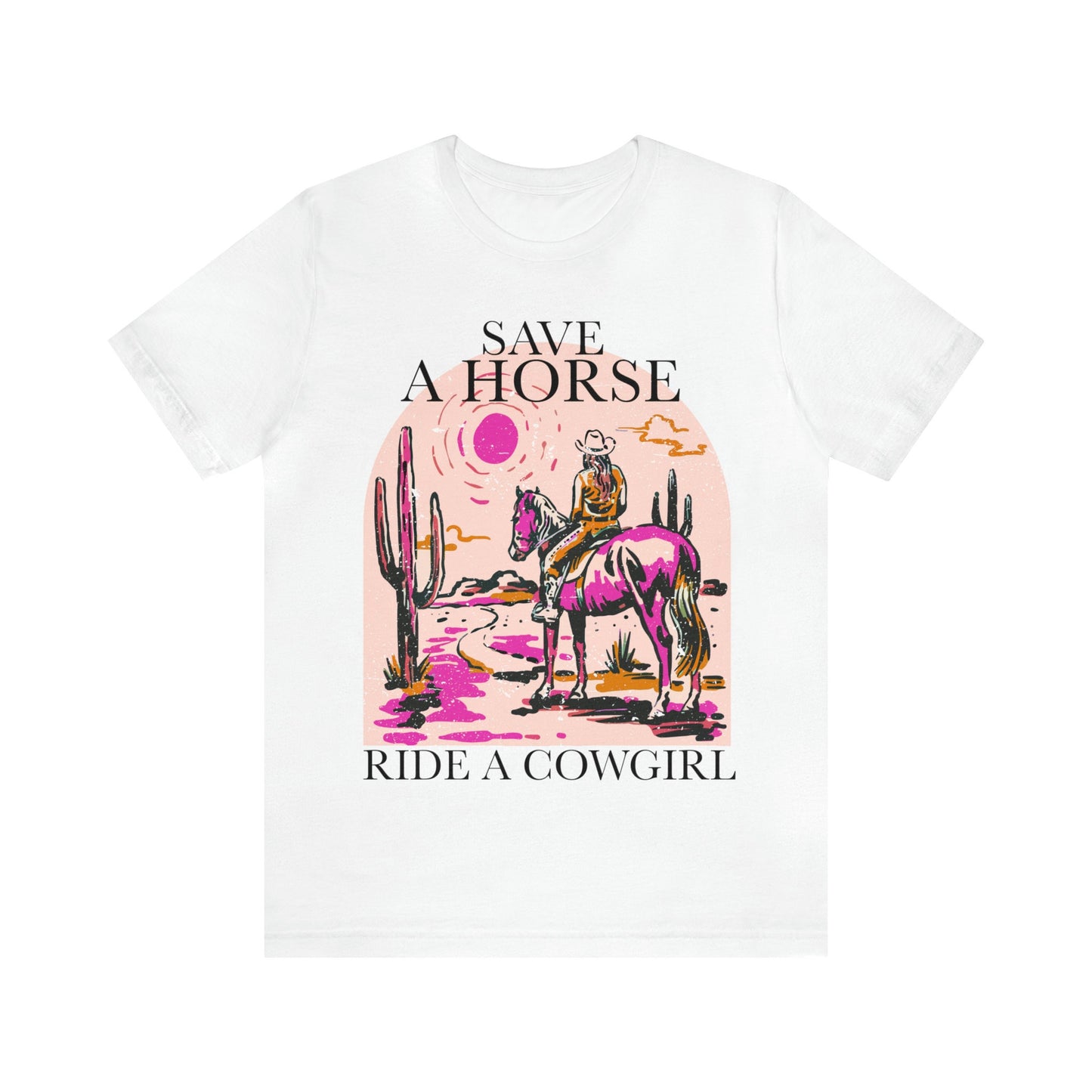Save a horse ride a cowgirl shirt
