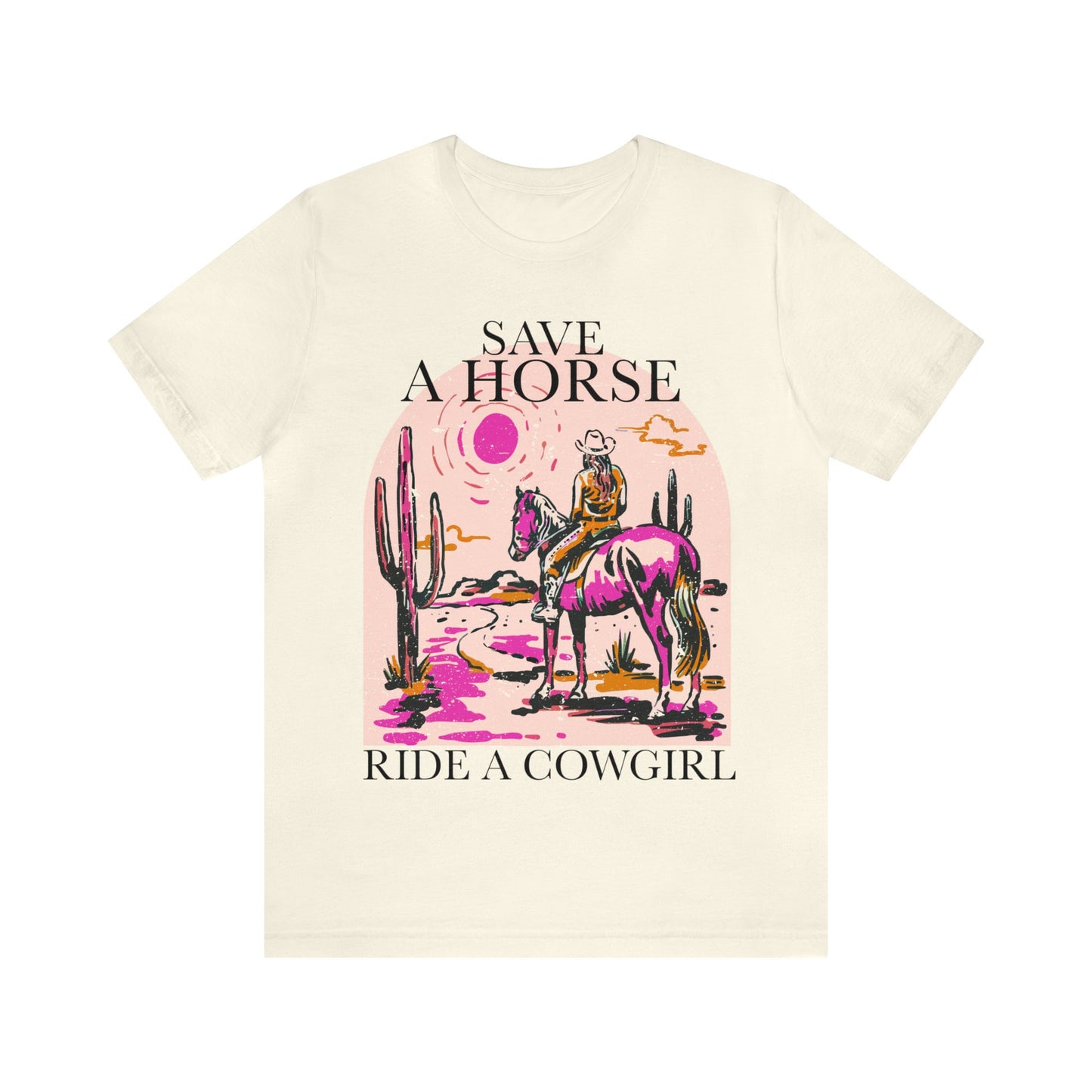 Save a horse ride a cowgirl shirt