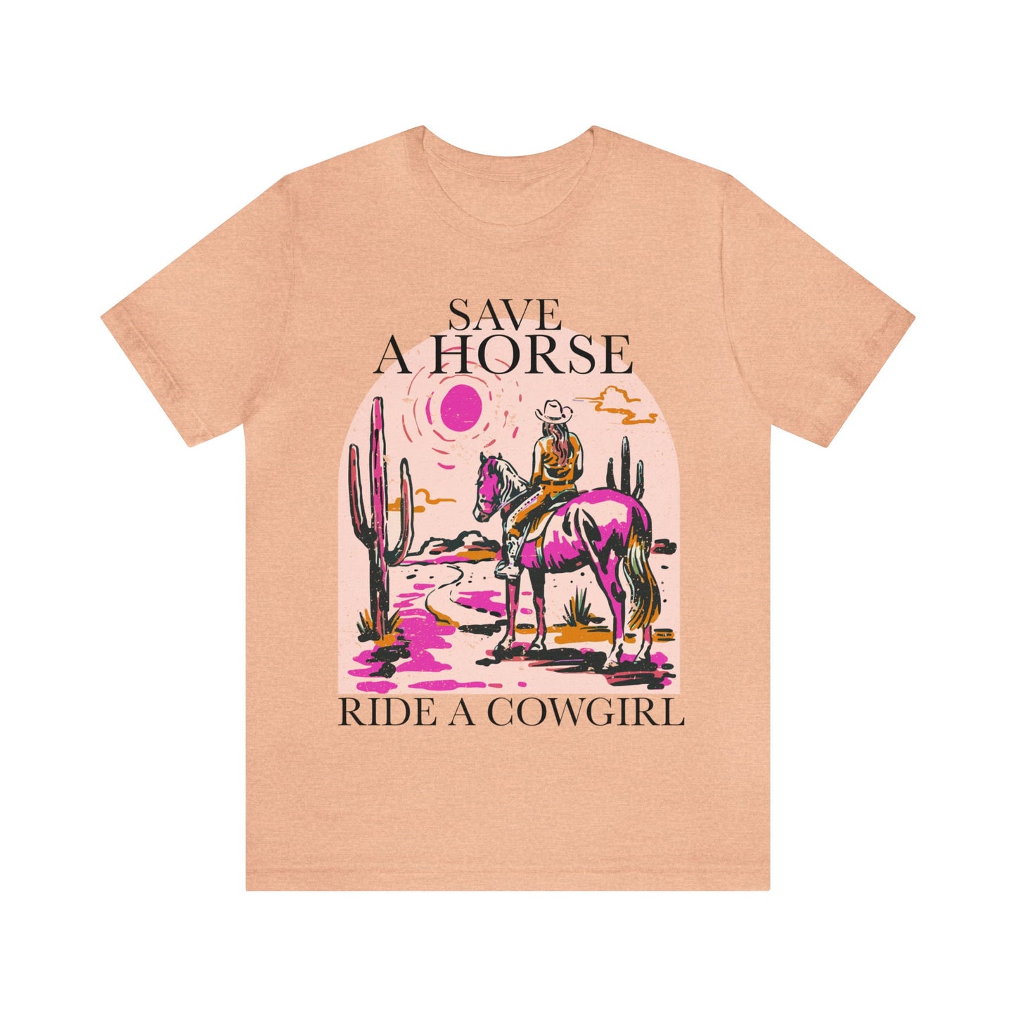 Save a horse ride a cowgirl shirt