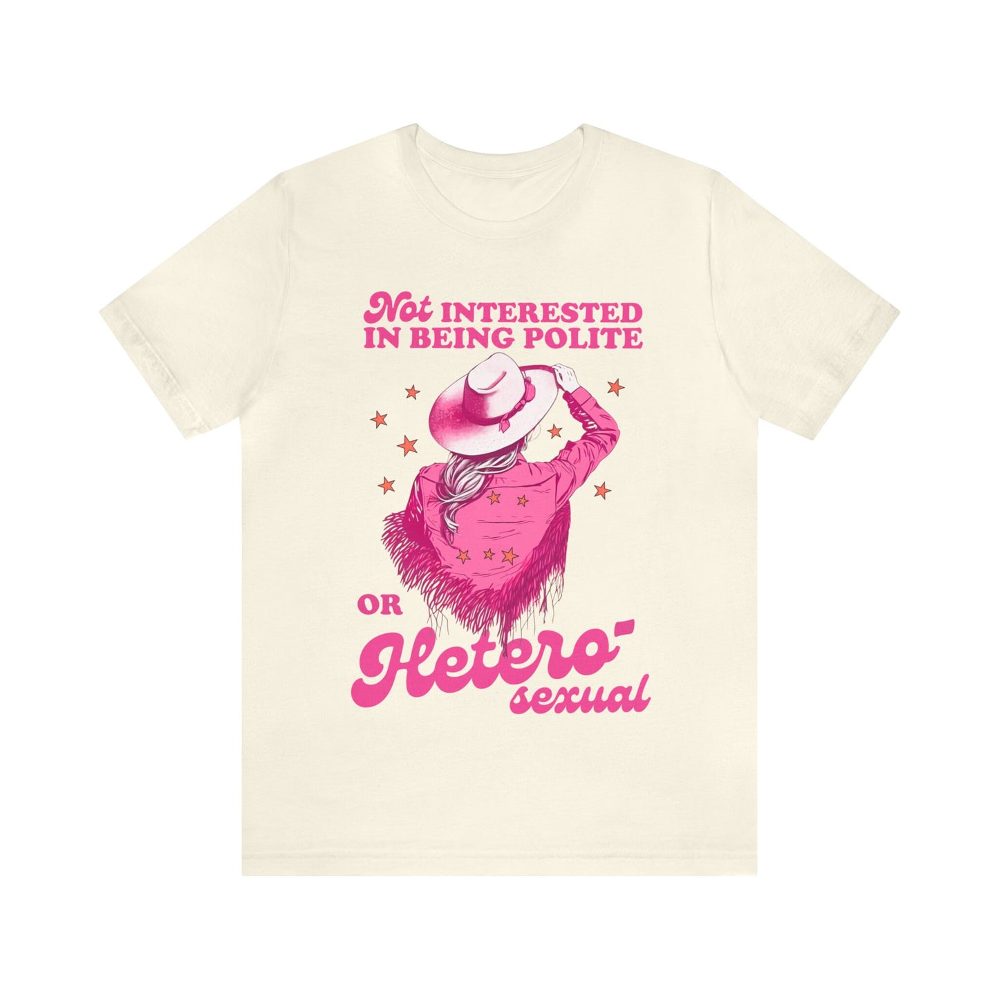 Not interested in being polite or heterosexual shirt