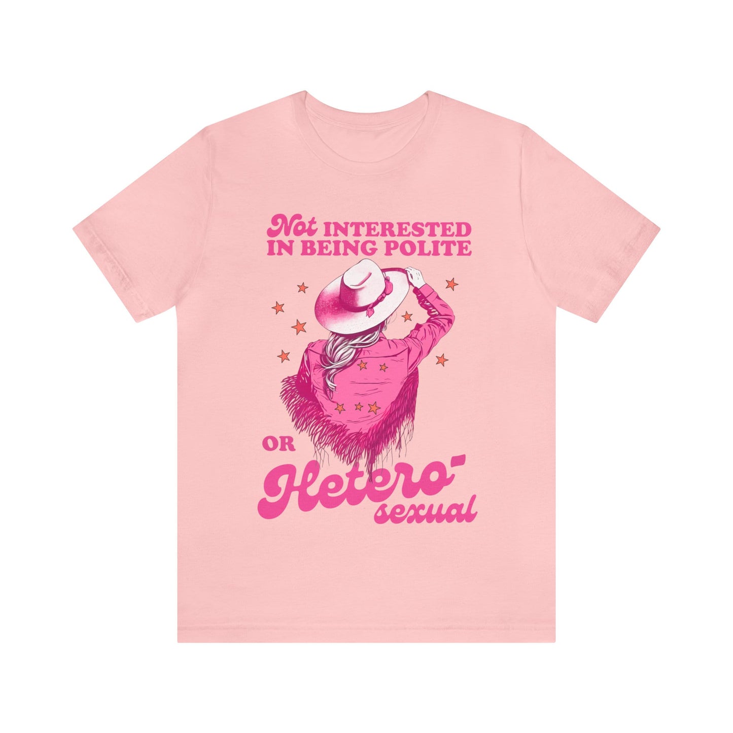 Not interested in being polite or heterosexual shirt