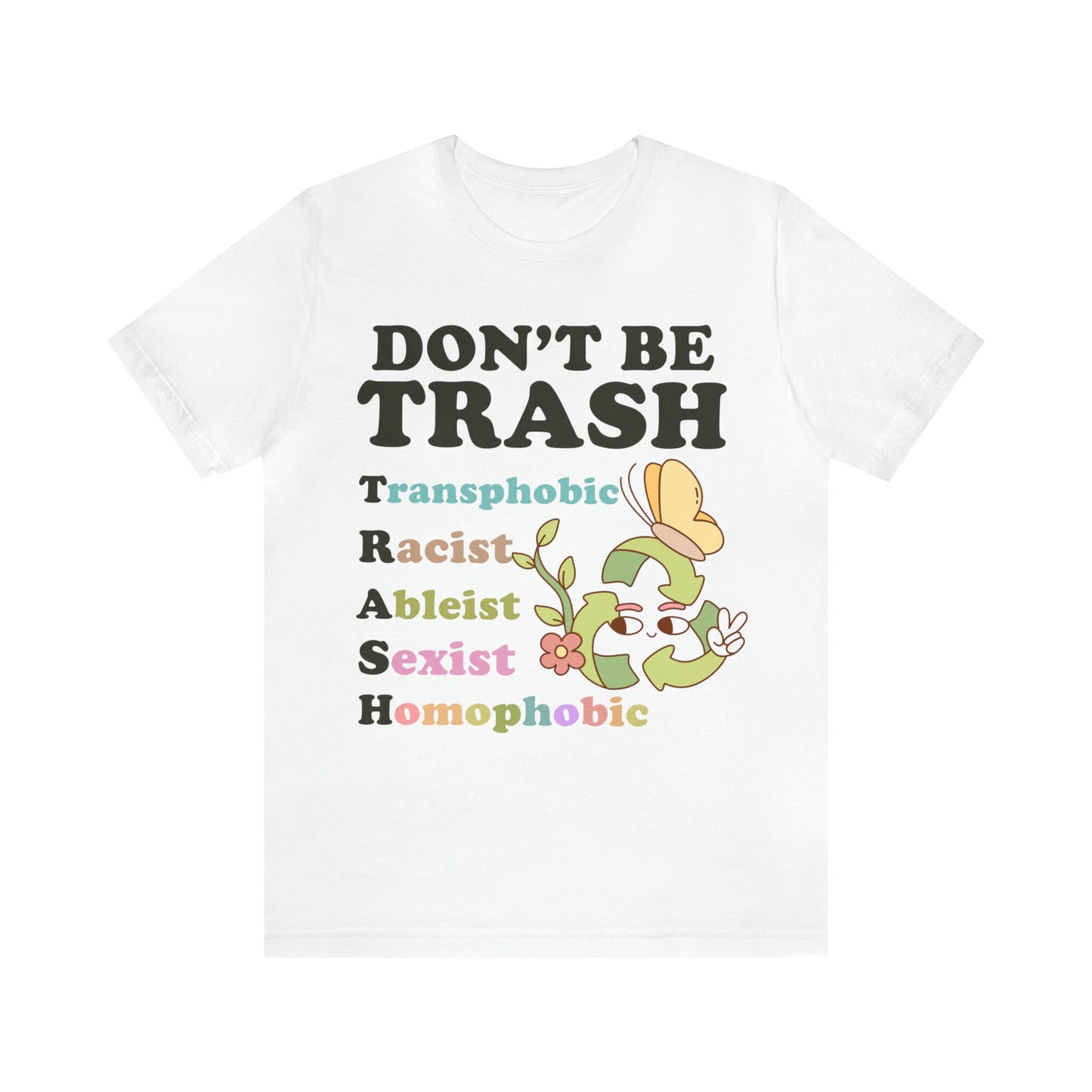 Don't be trash