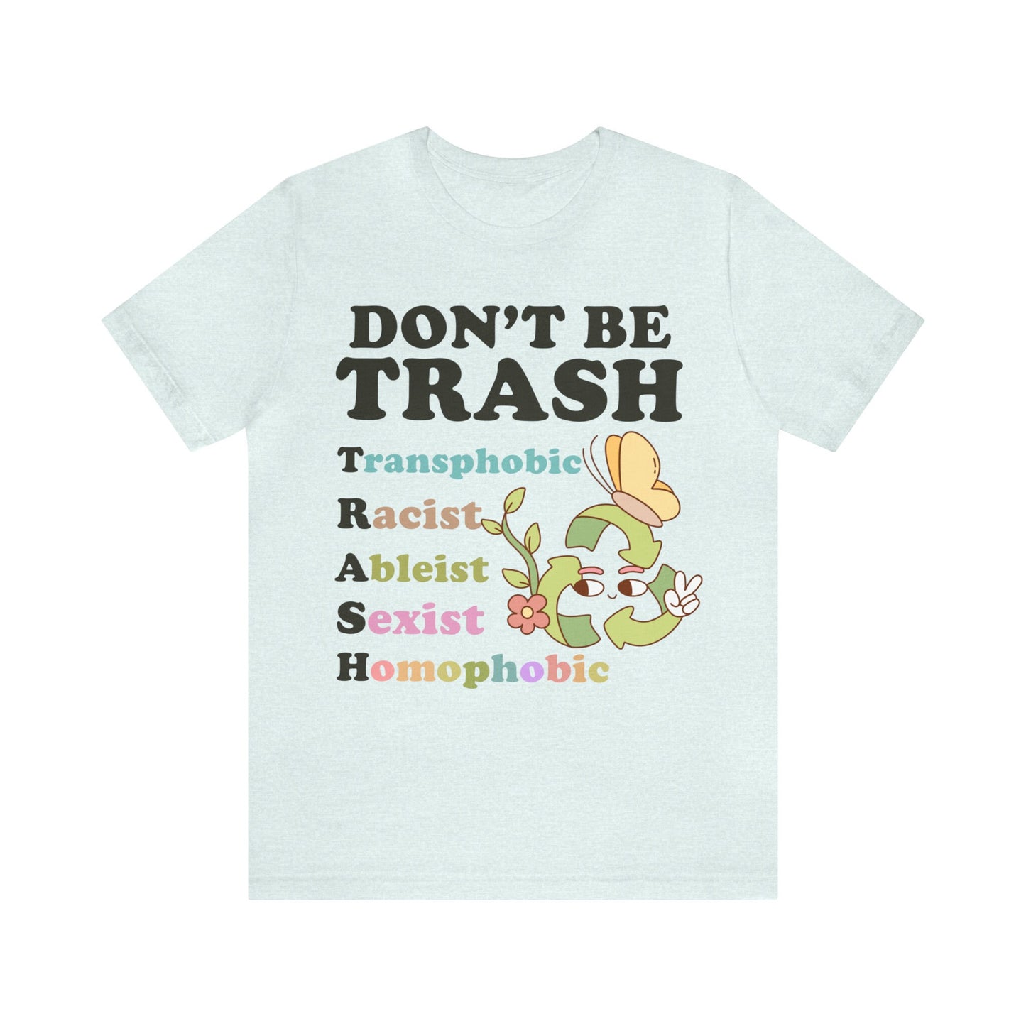 Don't be trash