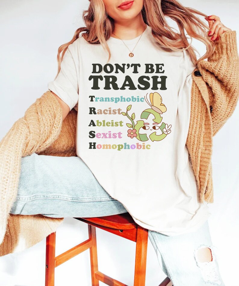 Don't be trash