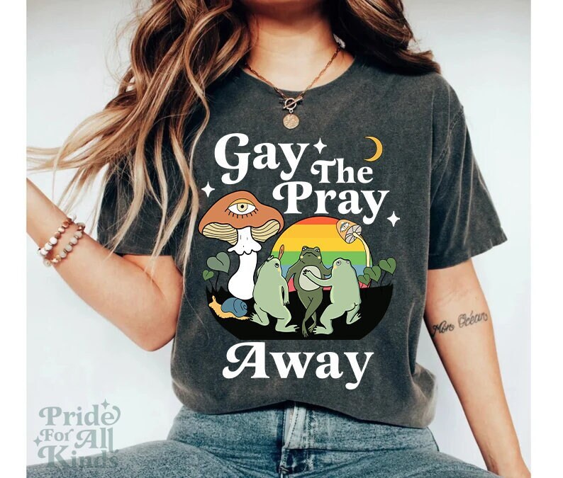 Gay the pray away shirt