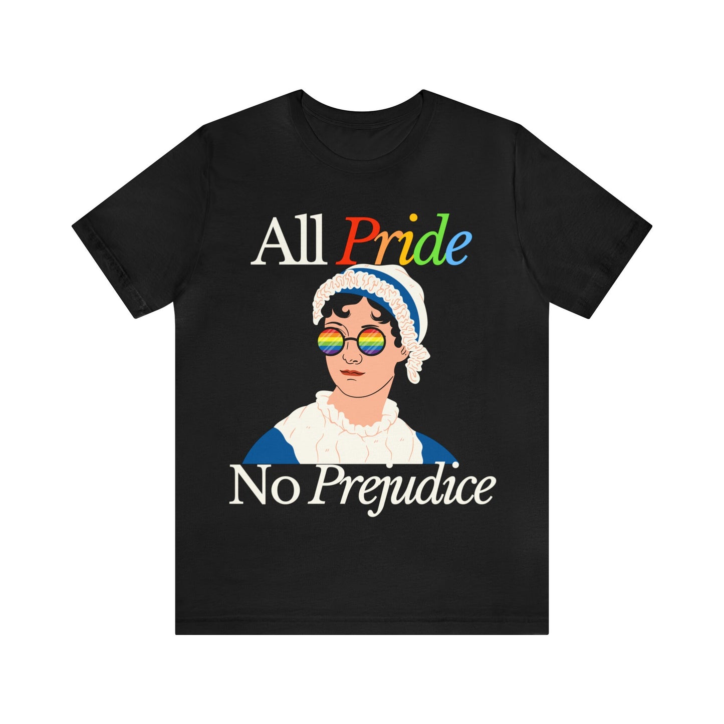 All pride no prejudice shirt