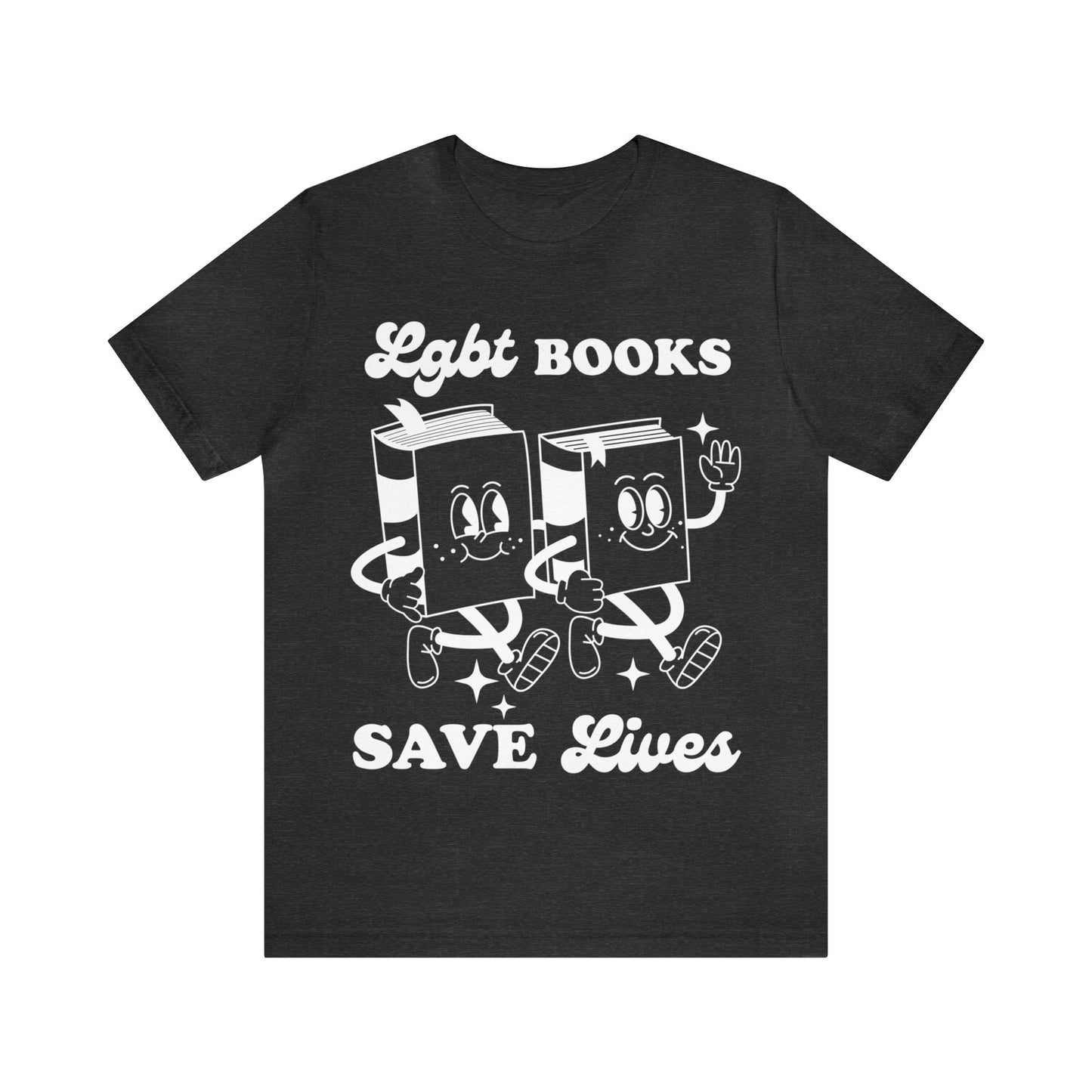 Lgbt books save lives shirt