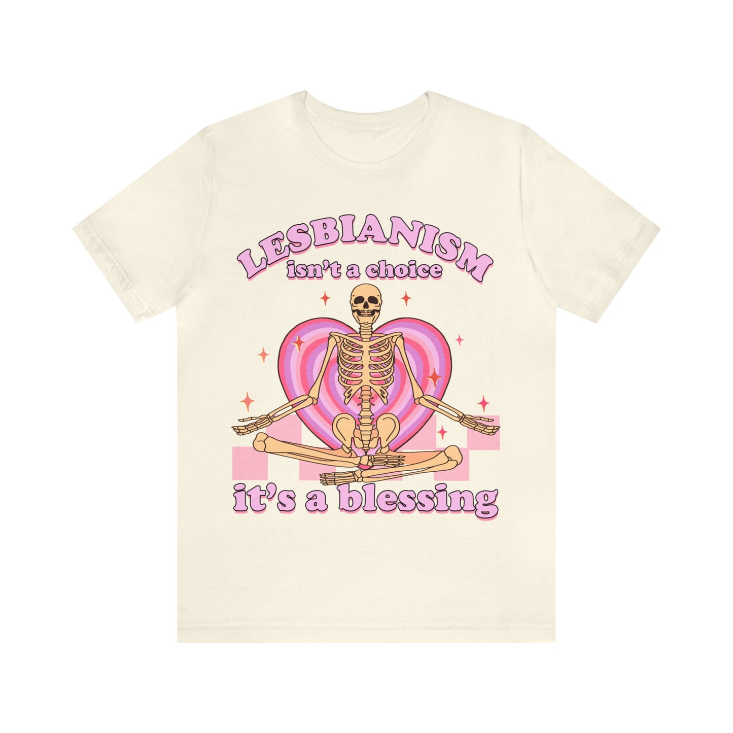 Lesbianism isn't a choice it's a blessing shirt