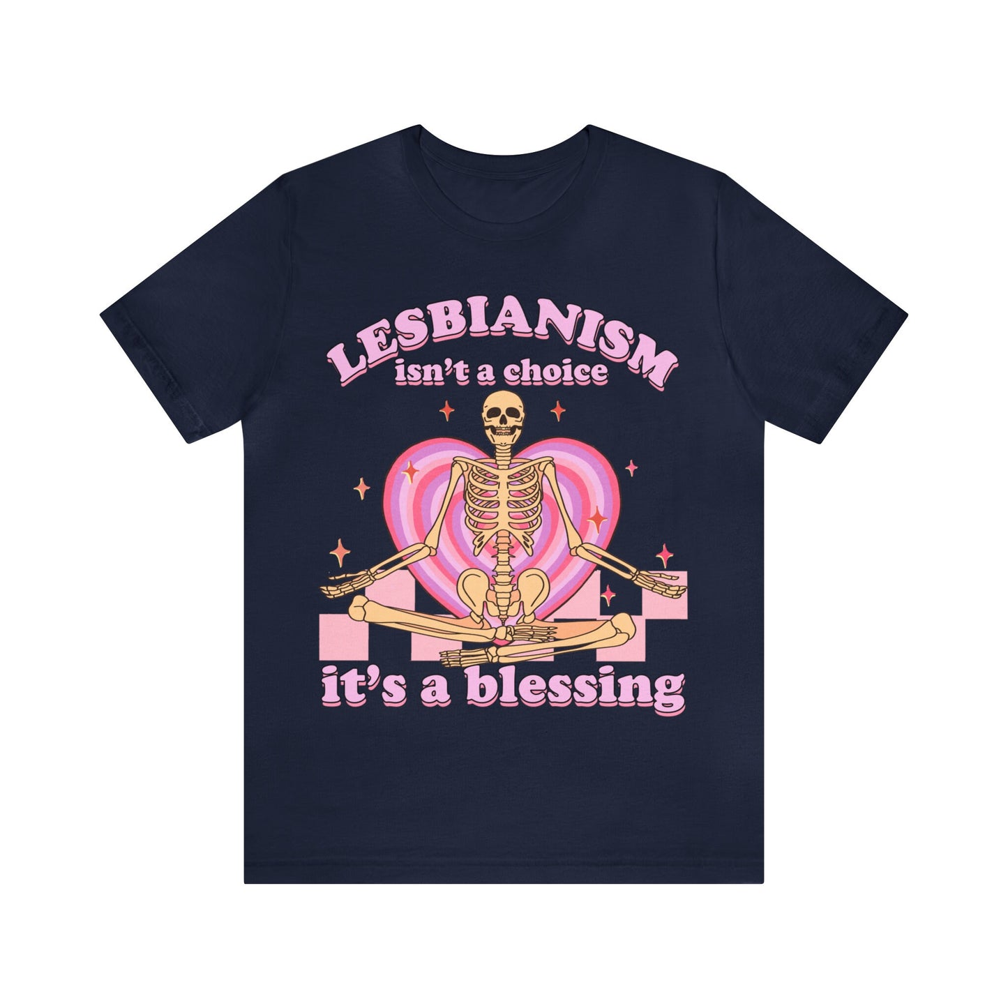 Lesbianism isn't a choice it's a blessing shirt