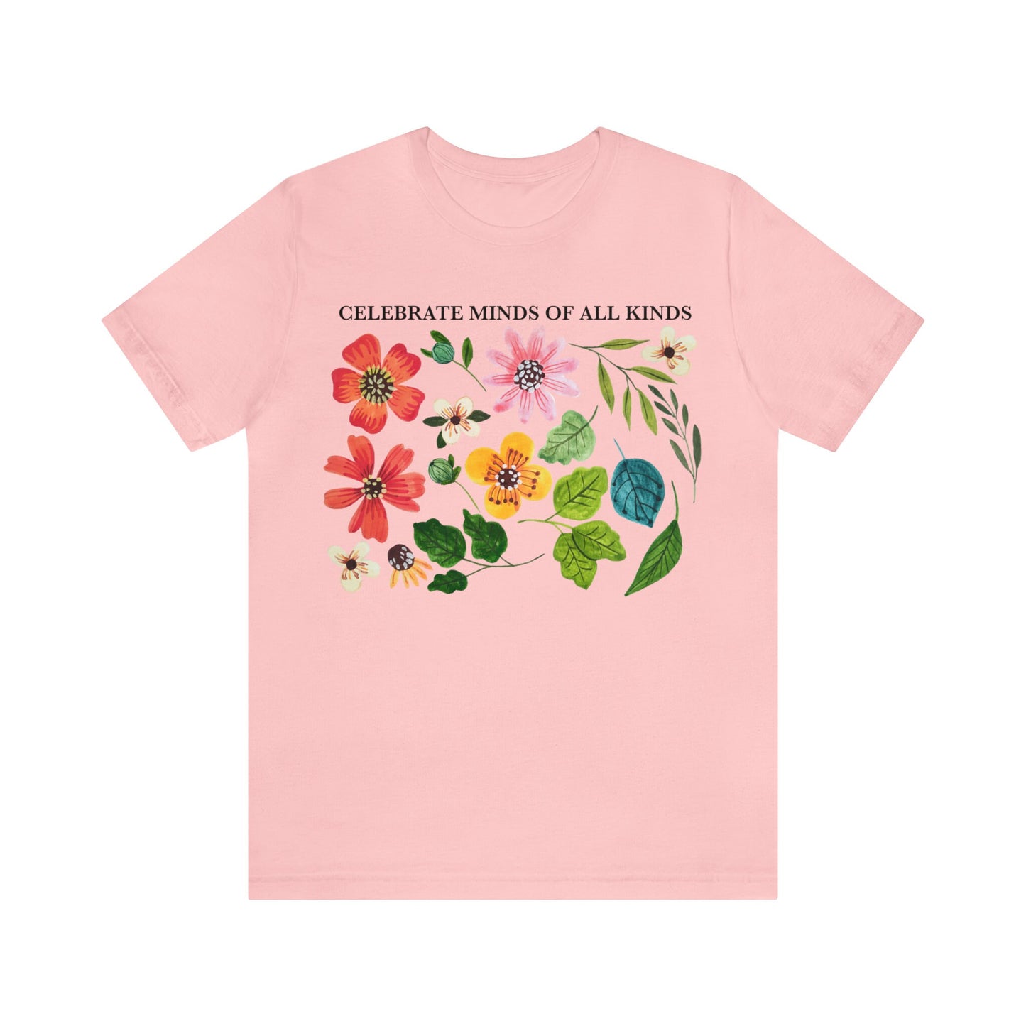 Celebrate minds of all kinds shirt