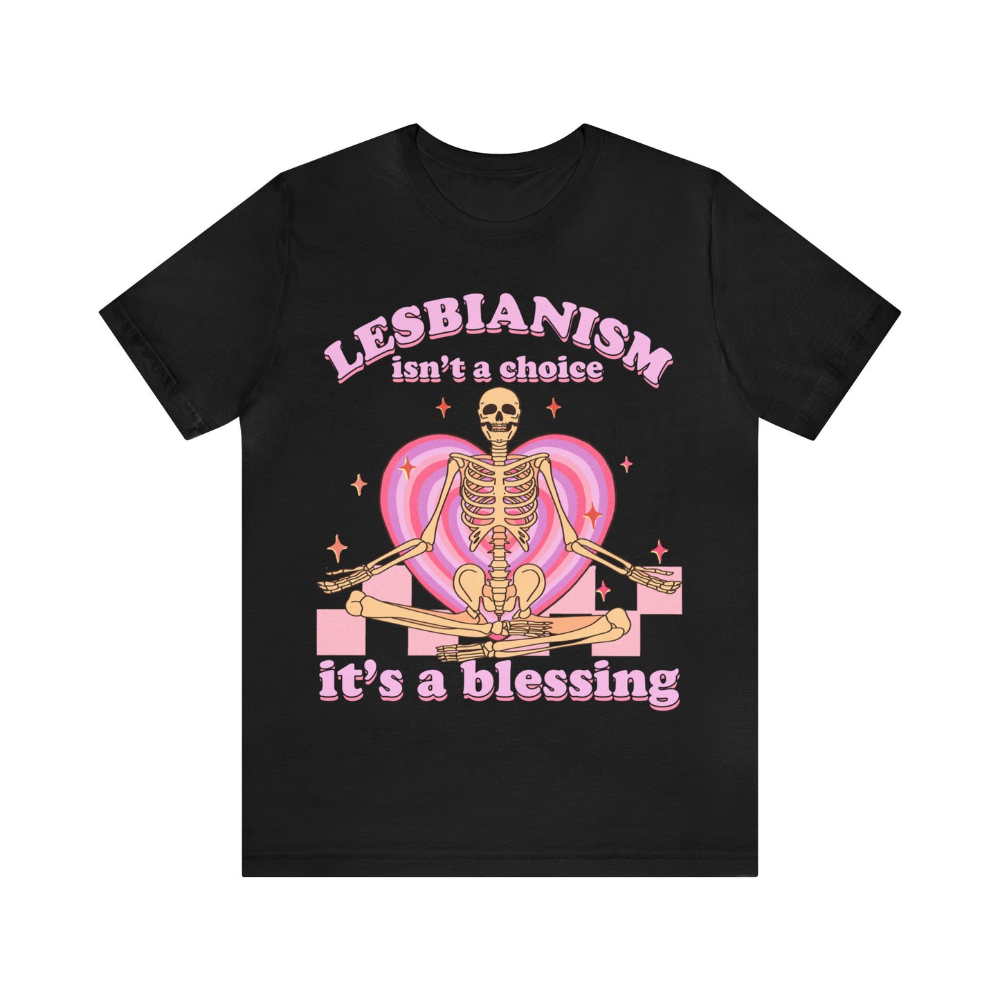 Lesbianism isn't a choice it's a blessing shirt