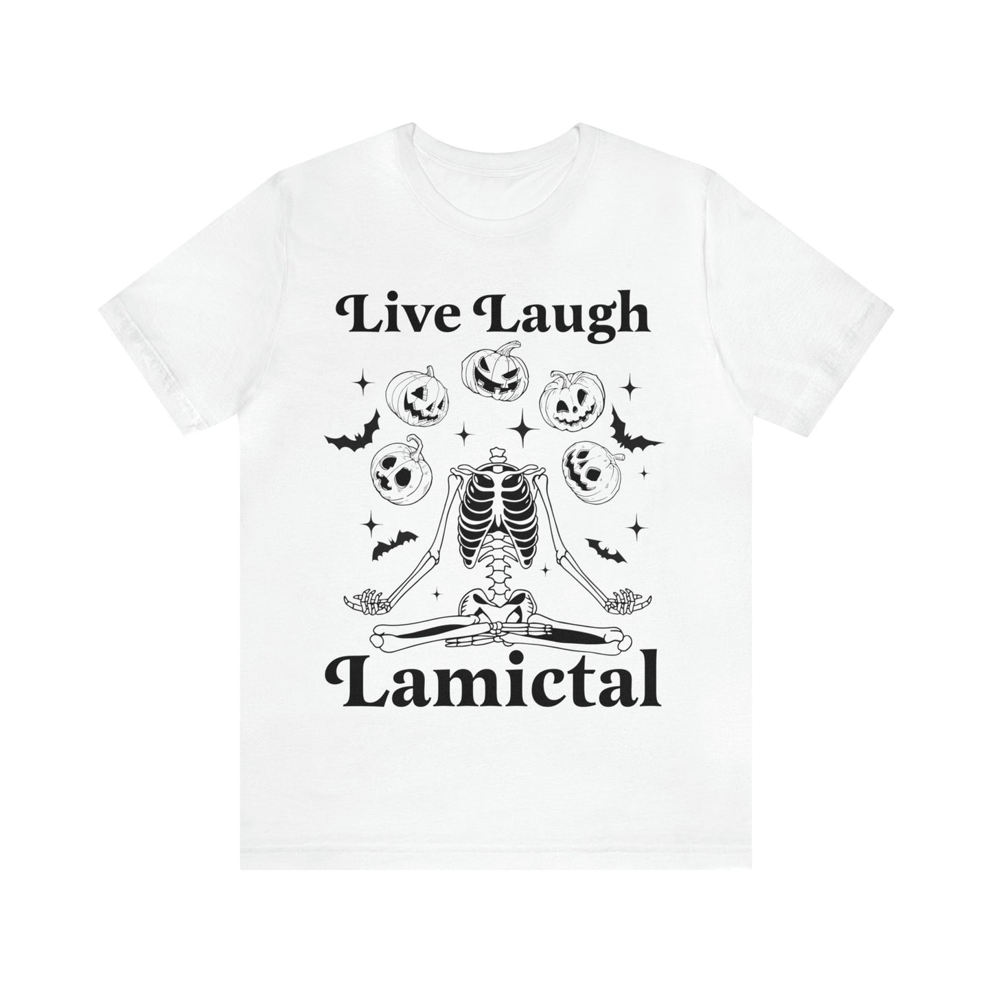 Live Laugh Lamictal shirt