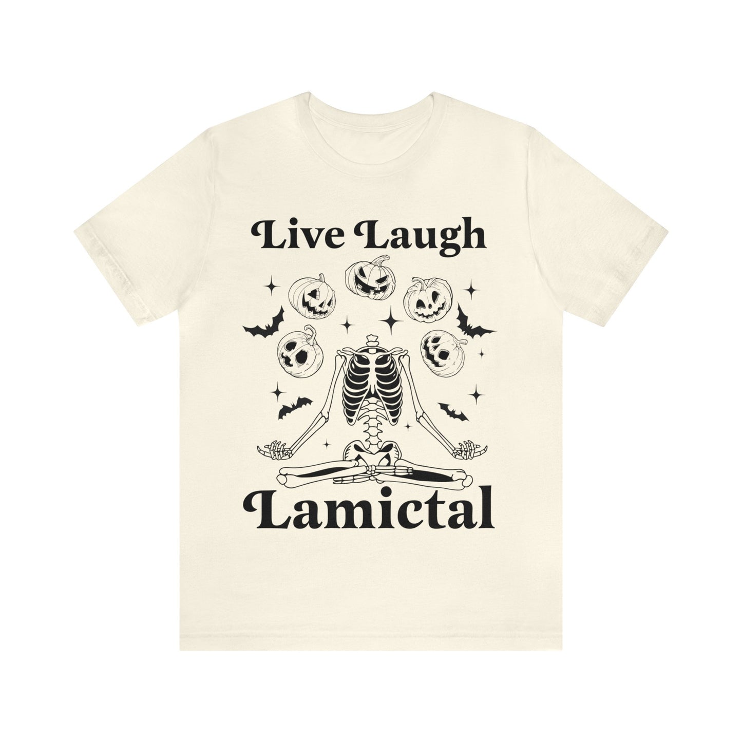 Live Laugh Lamictal shirt