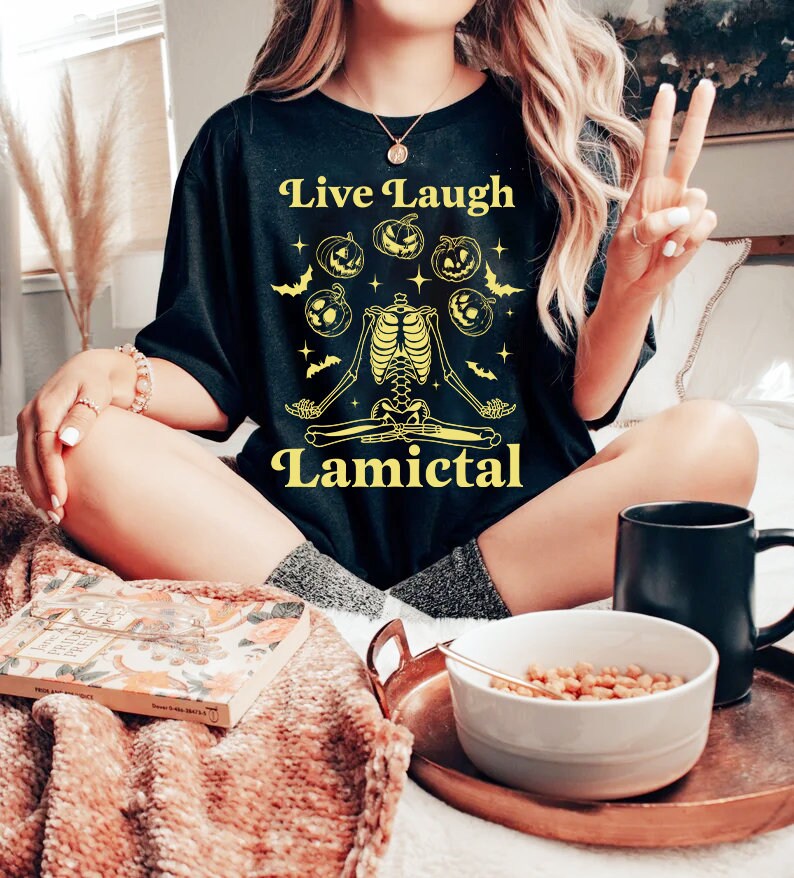 Live Laugh Lamictal shirt