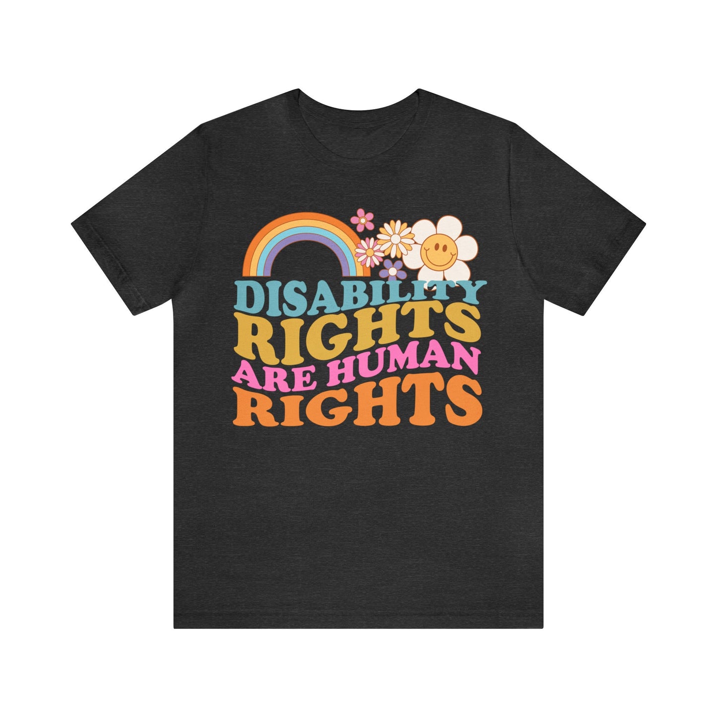 Disability rights are human rights shirt