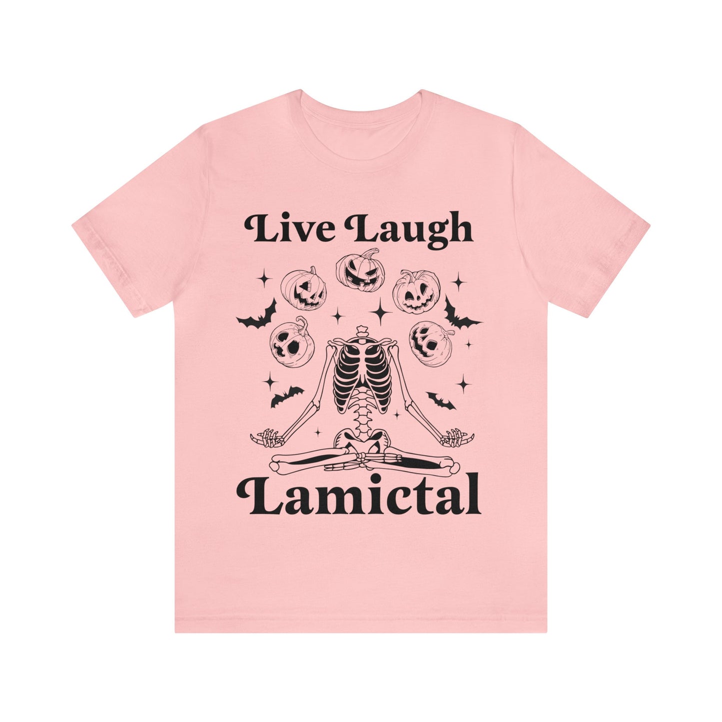 Live Laugh Lamictal shirt