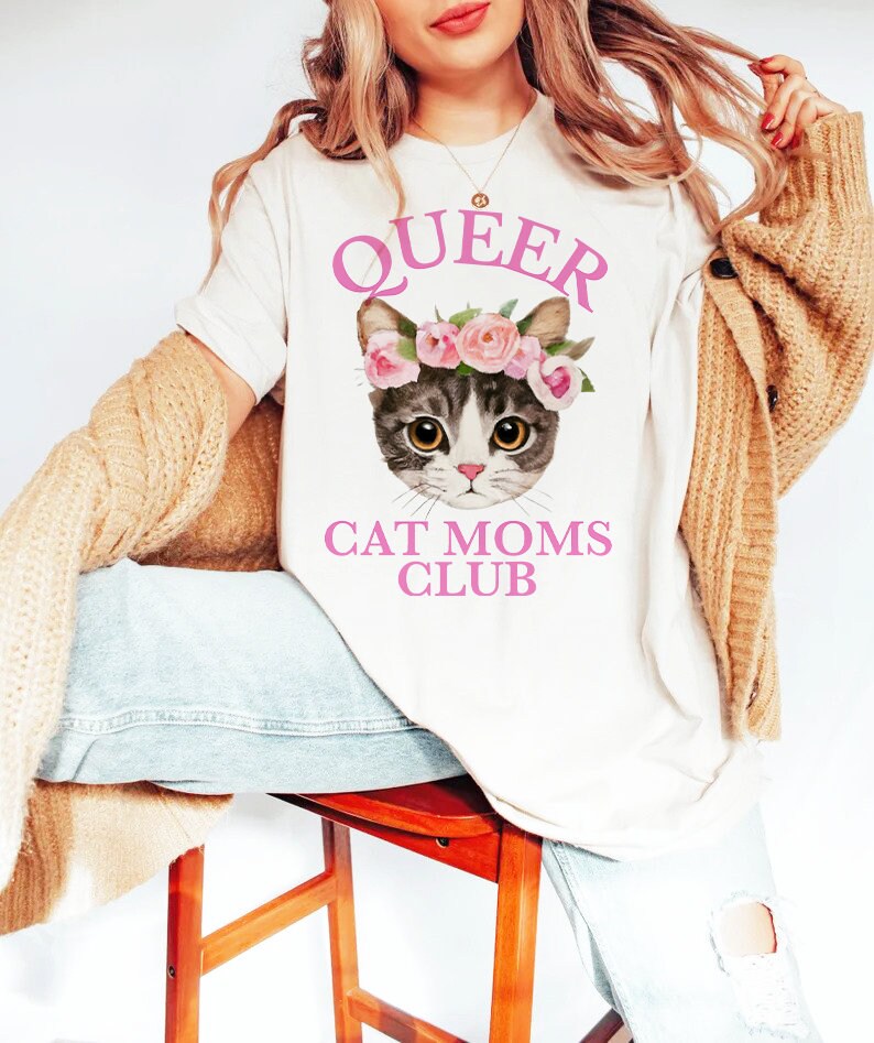 Queer cat moms club shirt