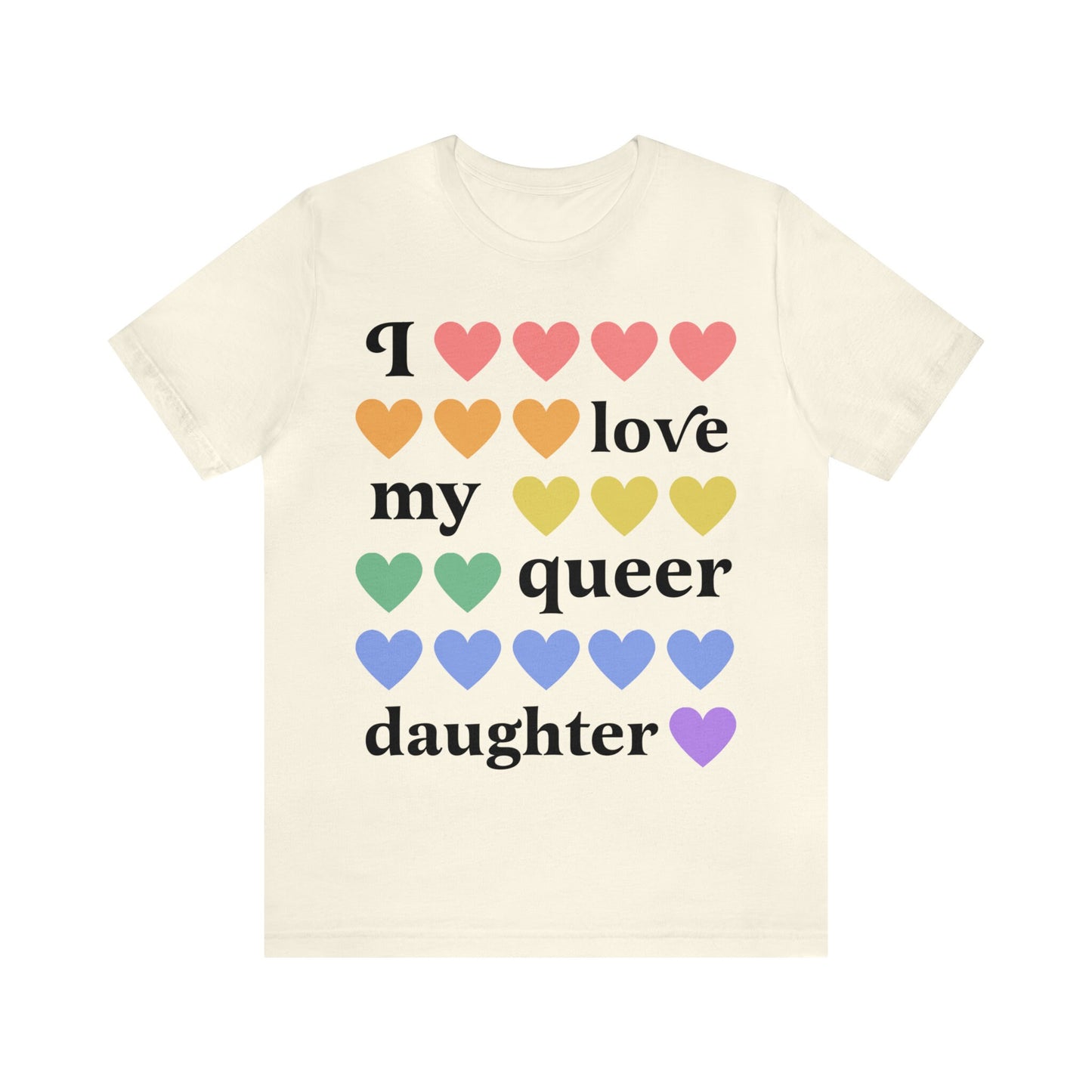 I love my queer daughter shirt | parent lgbtq ally shirt | queer ally | lgbtq pride | mom gay ally | dad gay ally | trans ally | lesbian